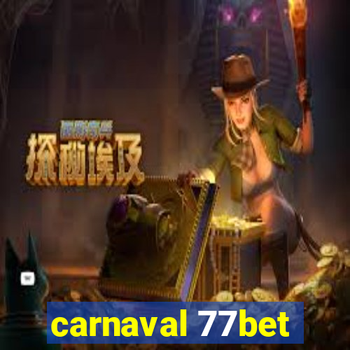 carnaval 77bet